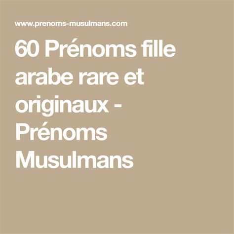 prenom arabe fille|PRENOM ARABE : Liste de prénoms arabes et leur signification